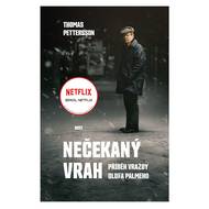 Nečekaný vrah, Příběh vraždy Olofa Palmeho, Thomas Pettersson, nakladatelství Host, 336 stran