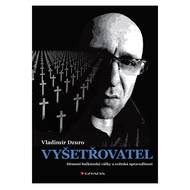 Vyšetřovatel, Vladimír Dzuro, nakladatelství Grada, 272 stran